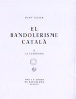 El Bandolerisme català II. La llegenda