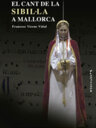 El cant de la Sibil·la a Mallorca: Un fenomen emergent