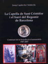 La Capella de Sant Cristòfor i el barri del Regomir de Barcelona