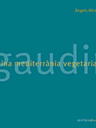 Gaudir. Cuina mediterrània vegetariana
