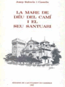 La Mare de Déu del Camí i el seu Santuari