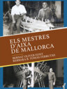 Els mestres d'aixa de Mallorca