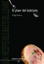 El plaer del boletaire
