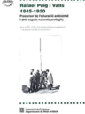 Rafael Puig i Valls, 1845-1920. Precursor de l'educació ambiental i dels espais naturals protegits