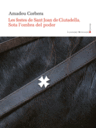 Les festes de Sant Joan de Ciutadella. Sota l'ombra del poder