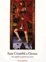 Sant Cristòfol a Girona. Una capella, un portal i un carrer