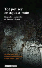 Tot pot ser en aquest món. Llegendes i contarelles de Bunyola i Orient