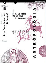 1. La festa del Corpus  2. La Patum de Berga