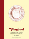 Vinyòvol. Vocabulari pagès de la vinya i el vi